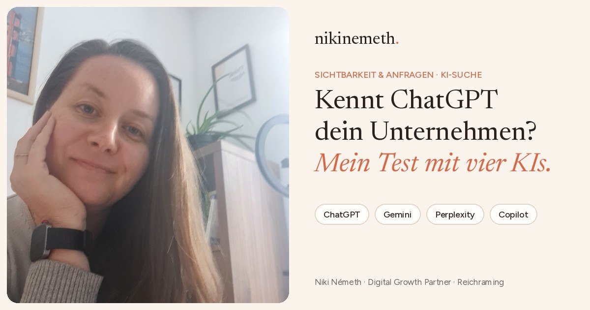 Kennt ChatGPT dein Unternehmen? Mein Test mit vier KIs – und was ich jetzt ändere
